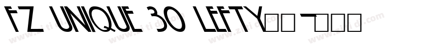 FZ UNIQUE 30 LEFTY字体字体转换